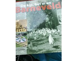 De kip, het ei en Barneveld