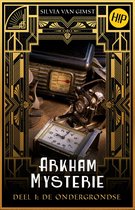 Arkham mysterie -  De ondergrondse, deel 1