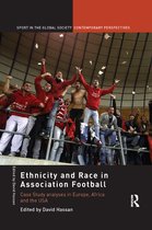 Sport in the Global Society – Contemporary Perspectives- Ethnicity and Race in Association Football