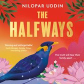 The Halfways: A breathtaking debut fiction novel filled with secrets, family drama and love, this tale will have you gripped in 2022!