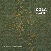 Zola Quartet - From Far And Near (CD)