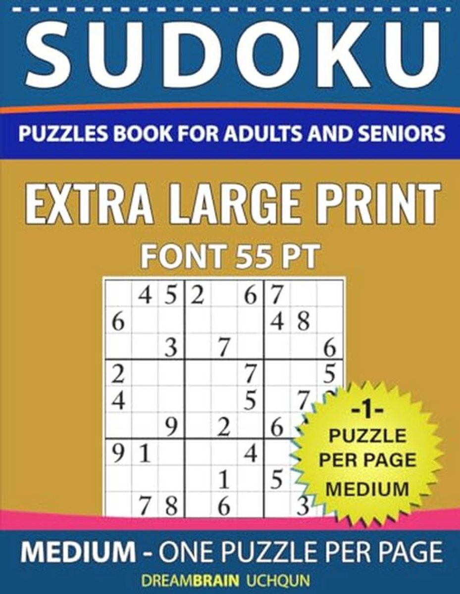 Sudoku puzzles book for Adults and Seniors Medium: Brain Exercise: One Puzzle Per Page – Medium - Extra Large Print book for Adults and Seniors