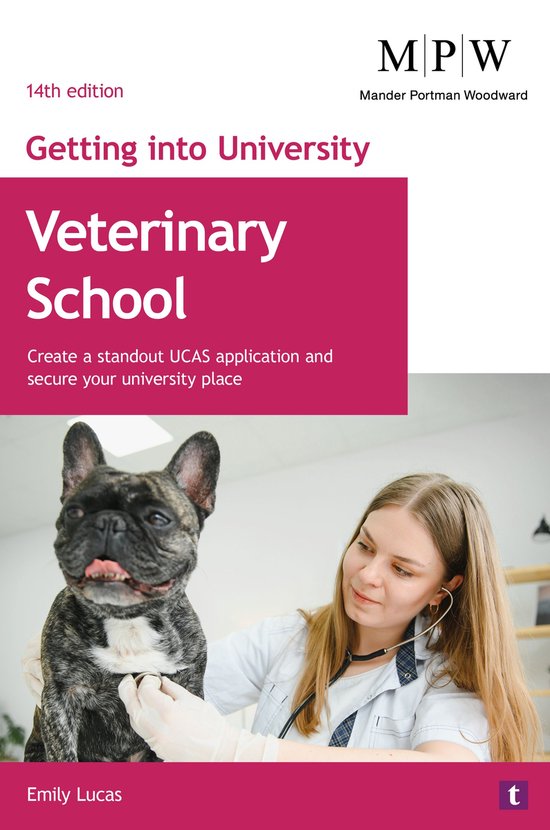 Getting into University: Veterinary School - cover