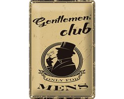 Blechschild Hinweis 12x18 cm Gentlemen´s Club only for mens Schild
