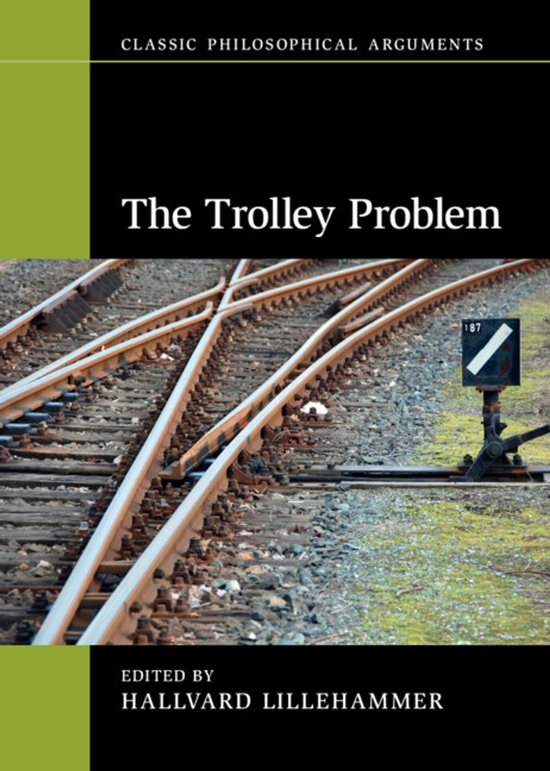 Classic Philosophical Arguments-The Trolley Problem - cover