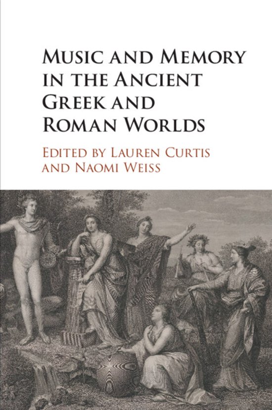 Music and Memory in the Ancient Greek and Roman Worlds - cover