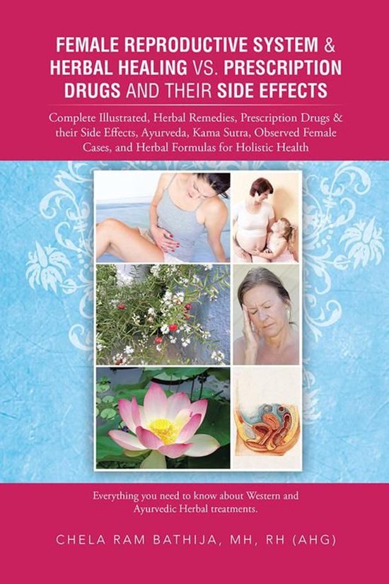 Female Reproductive System & Herbal Healing Vs. Prescription ... - cover