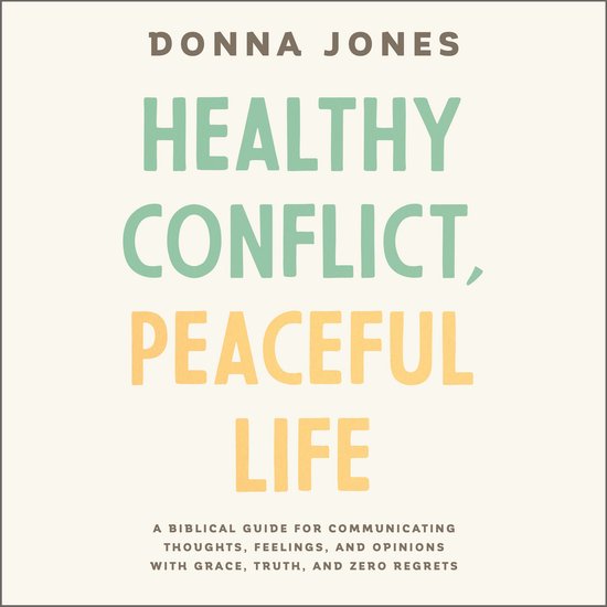 Healthy Conflict, Peaceful Life - cover