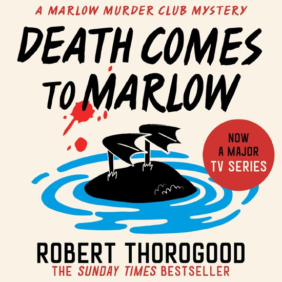 The Marlow Murder Club Mysteries- Death Comes to Marlow - cover