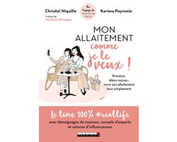 Mon allaitement comme je le veux !