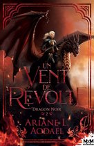 Dragon noir 2 - Un vent de révolte