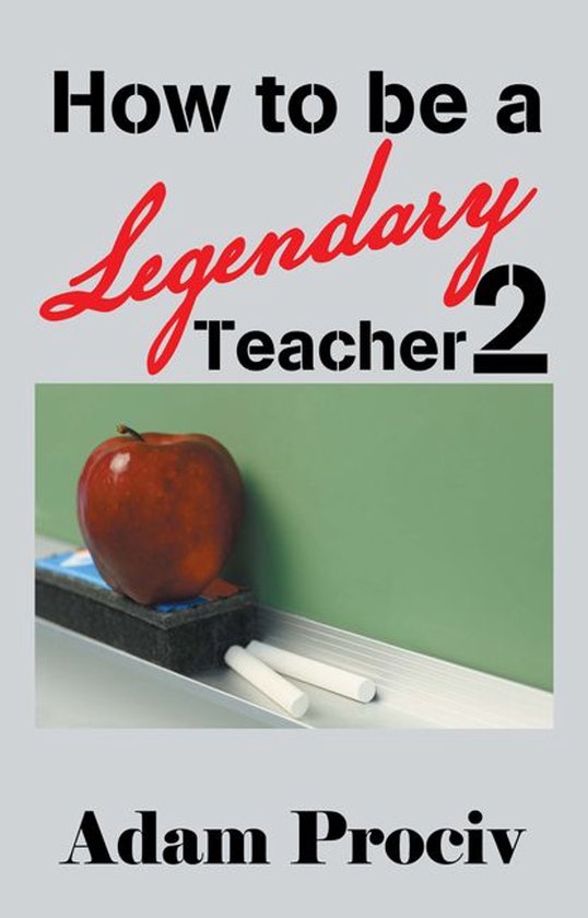 How to be a Legendary Teacher 2 - cover
