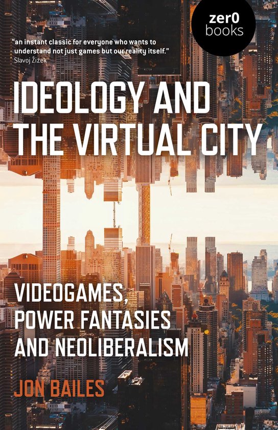 Ideology and the Virtual City - cover
