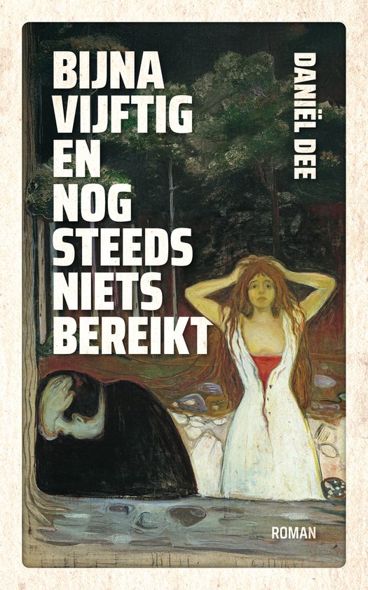 Bijna vijftig en nog steeds niets bereikt