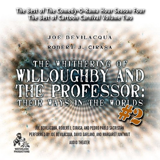 The Whithering of Willoughby and the Professor: Their Ways i ... - cover