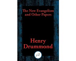 The New Evangelism and Other Papers