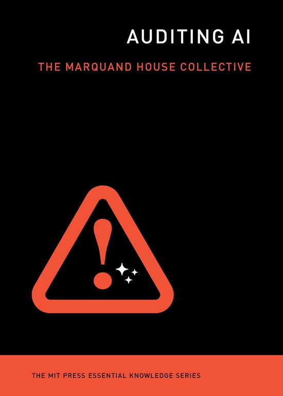 The MIT Press Essential Knowledge series - Auditing AI - cover