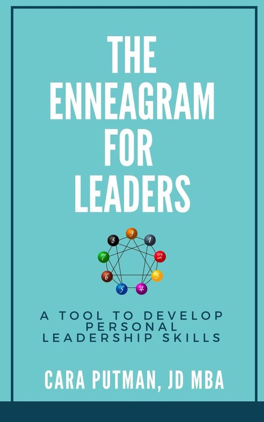 The Enneagram for Leaders: A Tool to Develop Personal Leader ... - cover
