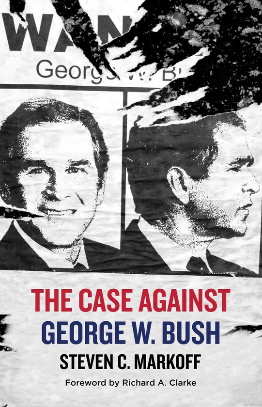 The Case Against George W. Bush - cover