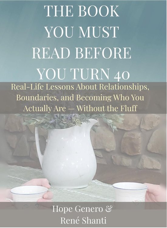 The Book You Must Read Before You Turn 40 - cover