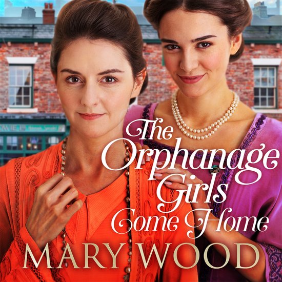 The Orphanage Girls3-The Orphanage Girls Come Home - cover