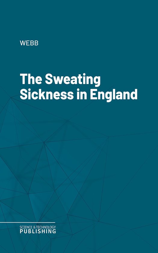 The Sweating Sickness in England