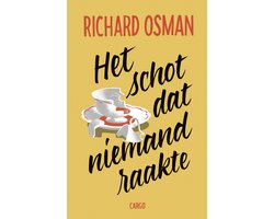 Omslag van Het schot dat niemand raakte