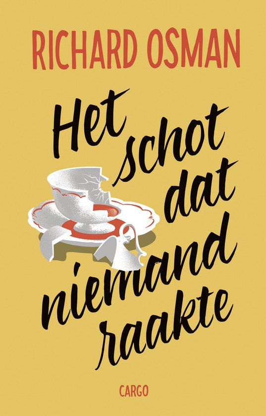 Het schot dat niemand raakte - cover