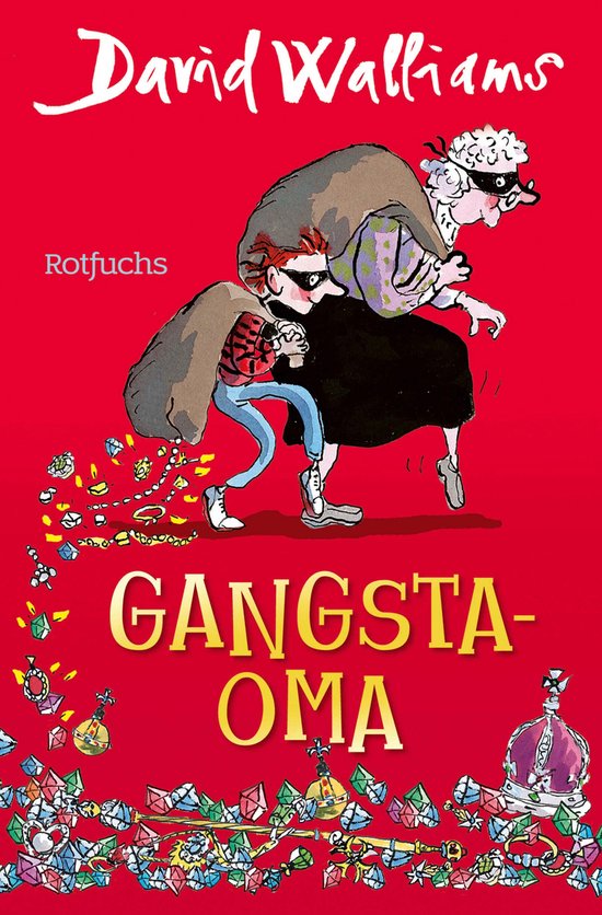Boekomslag 'Gangsta-Oma' van David Walliams met illustratie van een oma en jongen als dieven tussen juwelen op rood.