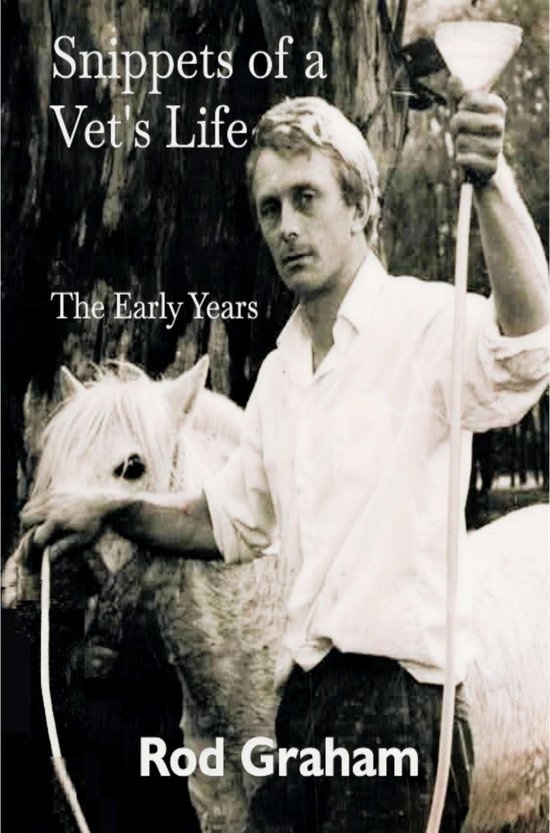 Snippets of a Vet's Life - cover