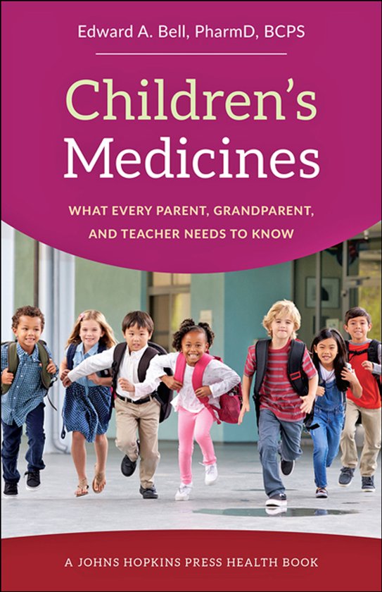 Children`s Medicines - What Every Parent, Grandparent, and T ... - cover