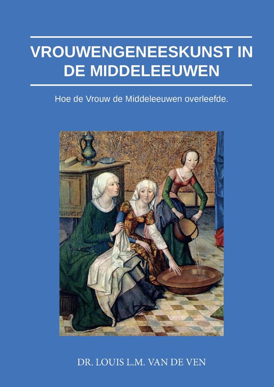 Vrouwengeneeskunst in de middeleeuwen - cover