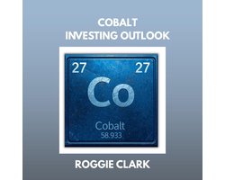 The Metal Investor Outlook: Emerging Metal Markets - Cobalt Investing Outlook