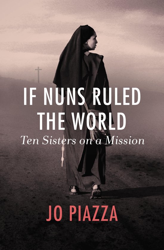 If Nuns Ruled the World - cover