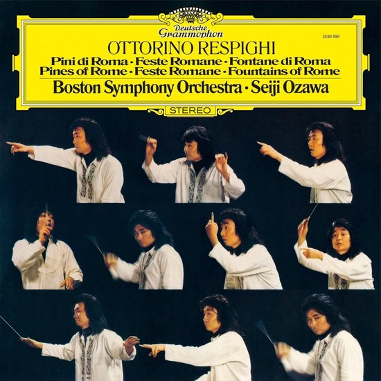 Boston Symphony Orchestra & Seiji Ozawa - Ottorino Respighi: Pines Of Rome, P. 141 | Roman Festivals (2 LP)
