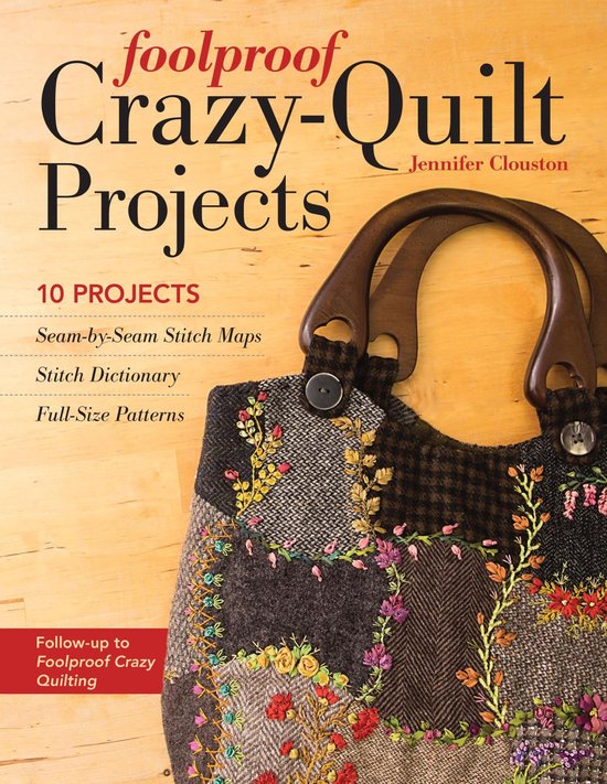 Foolproof Crazy-Quilt Projects - cover