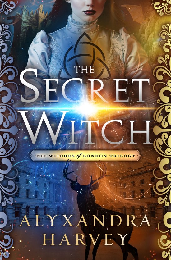 The Witches of London Trilogy 1 - The Secret Witch - cover