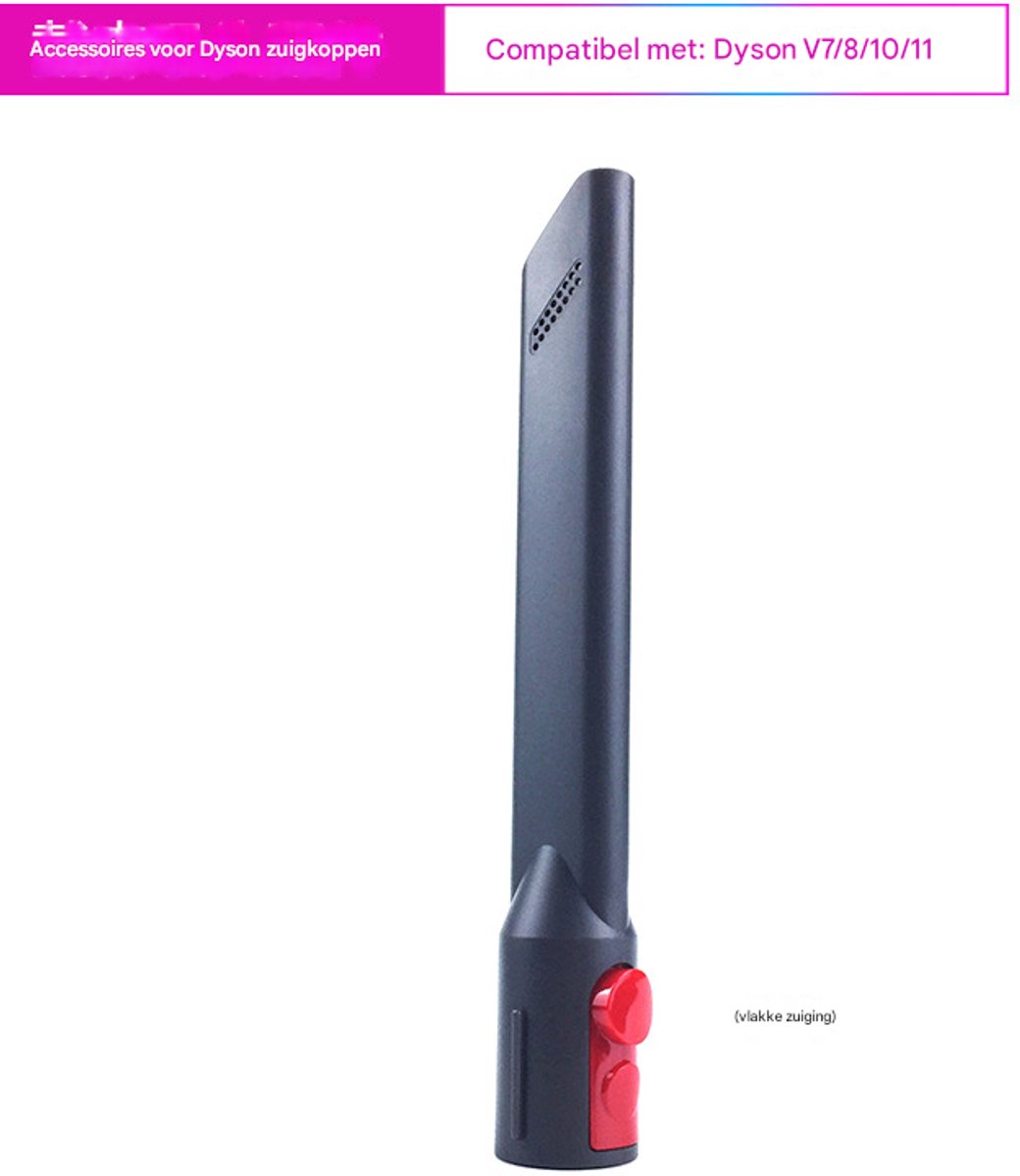 Geschikt voor Dyson stofzuigers V7, 8, 10, 11, 12 en 15: plat mondstuk, matrasborstel, ronde borstel en zachte borstel.