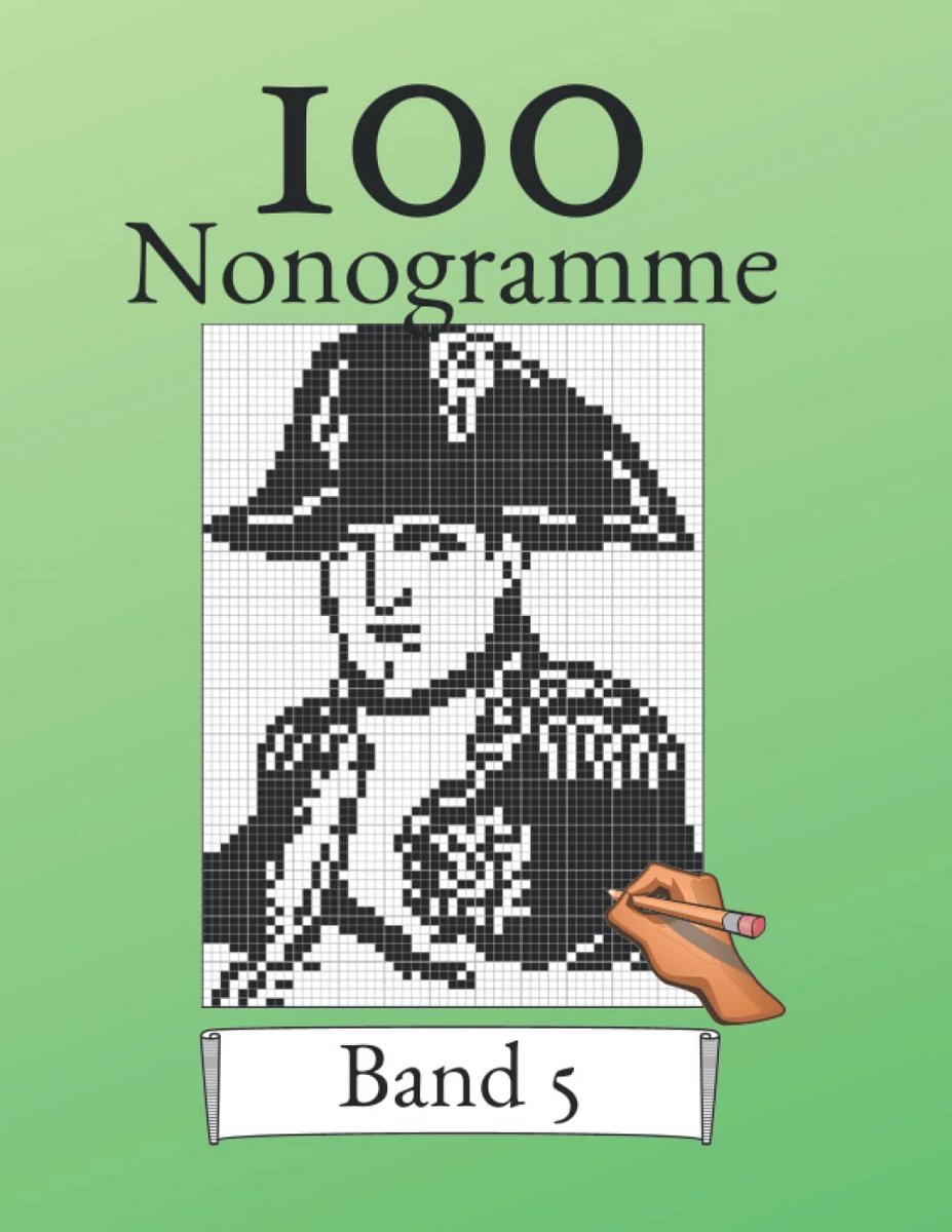 100 Logische Puzzel: Nonogrammen voor Beginner en Expert