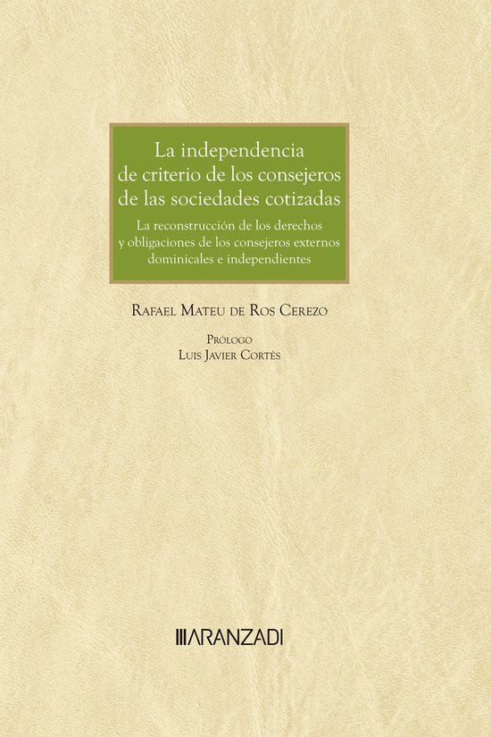 La independencia de criterio de los consejeros de las socied ... - cover