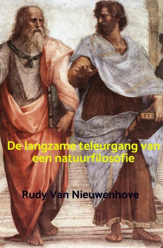 De langzame teleurgang van een natuurfilosofie - cover