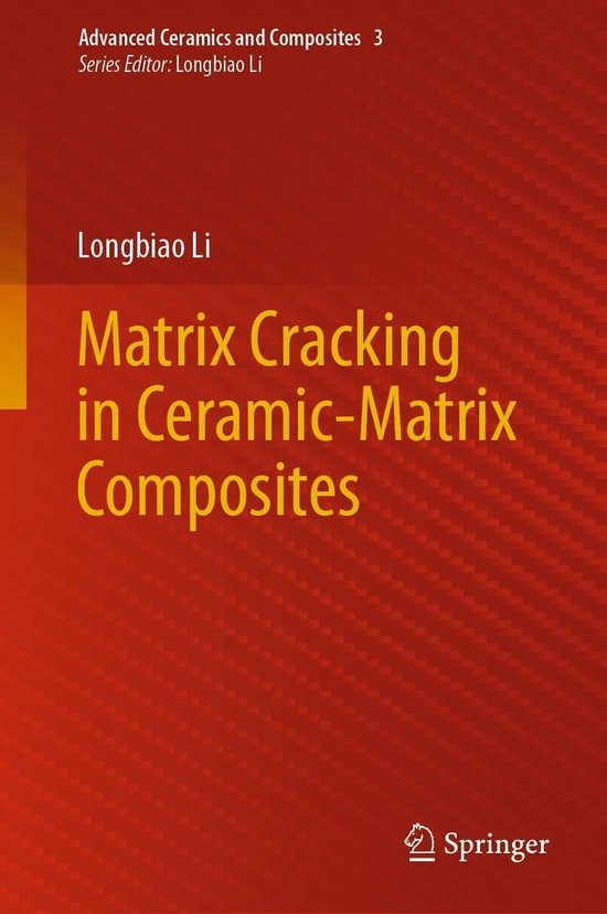 Advanced Ceramics and Composites 3 Matrix Cracking in CeramicMatrix