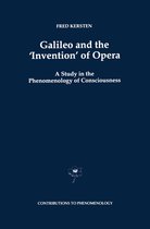 Contributions to Phenomenology- Galileo and the ‘Invention’ of Opera