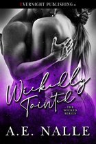 The Wicked Series - Wickedly Tainted
