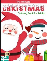 The Ultimate Christmas Coloring Book For Adults