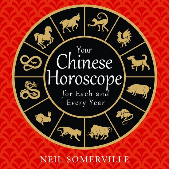 Your Chinese Horoscope for Each and Every Year - cover