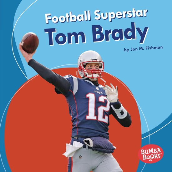 Football Superstar Tom Brady - cover