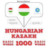 Magyar - kazah: 1000 alapszó