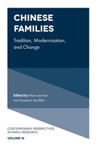 Contemporary Perspectives in Family Research 16 - Chinese Families