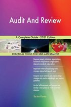 Audit And Review A Complete Guide - 2021 Edition